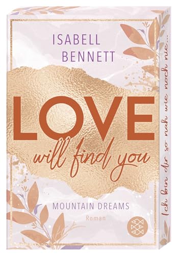 Love will find you: Cozy Romance zum Wohlfühlen und Wegträumen. Mit limitiertem Farbschnitt