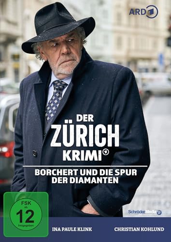 Der Zürich Krimi: Borchert und die Spur der Diamanten (Folge 19)