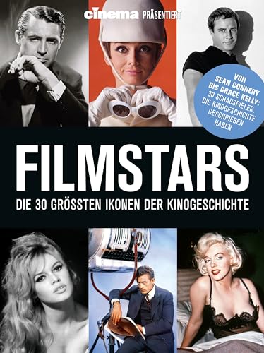 Cinema präsentiert: Filmstars - Die 30 größten Ikonen der Kinogeschichte